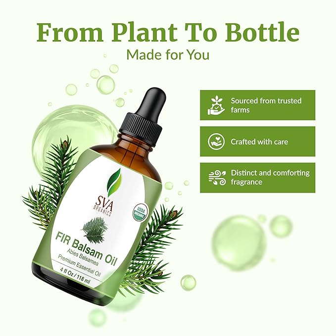 SVA Fir Balsam Essential Oil Organic – 4 Fl Oz – 100% Natural Organic Fir Oil - for Diffuser, Hair Care, Face, Skin Care, Aromatherapy, Scalp and Body Massage, Soap and Candle Making – with Dropper